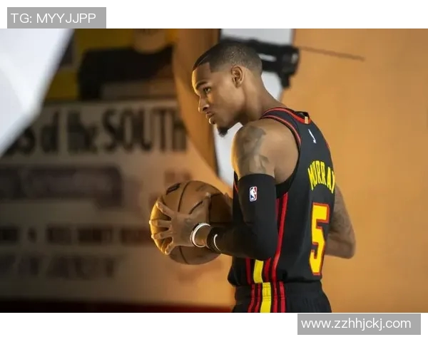 德章泰穆雷如何在NBA赛场上展现出色的领导力与个人魅力