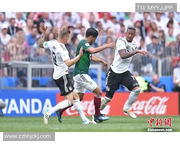 德国与墨西哥队精彩对决直播全程回顾与分析