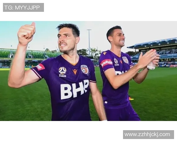 珀斯光荣对阵西悉尼流浪者精彩对决前瞻与分析 珀斯光荣对阵西悉尼流浪者精彩对决前瞻与分析